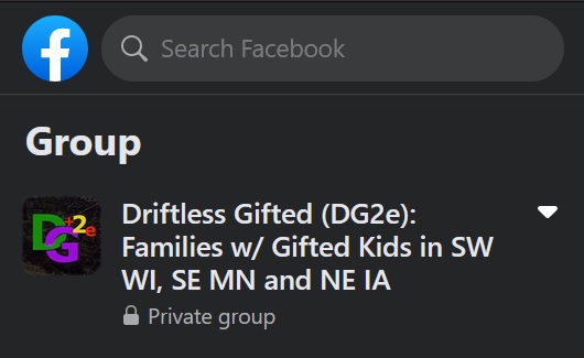 Driftless Gifted (DG2e) - Connect in the Facebook Group